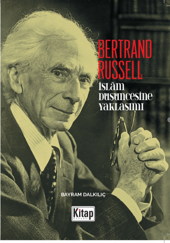 Bertrand Russell'ın İslam Düşüncesine Yaklaşım