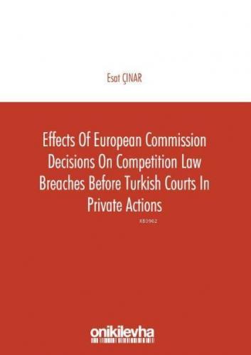 Effects of European Commission Decisions on Competition Law