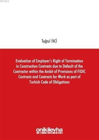 Evaluation of Employer's Right of Termination in Construction Contract
