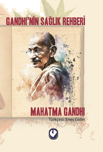 Gandhi’nin Sağlık Rehberi