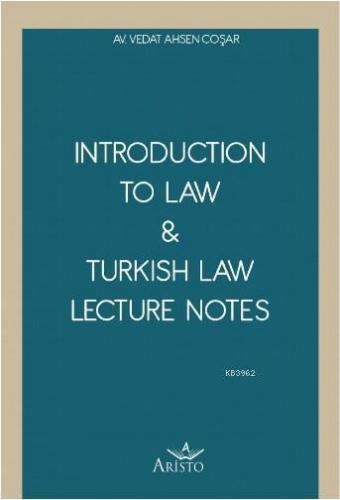Introduction To Law & Turkish Law Lecture