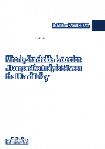 Minority Shareholder Protection: A Comparative Analysis Between the UK