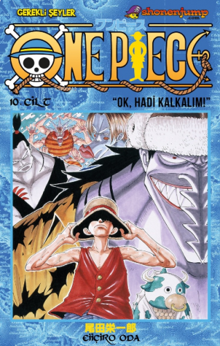 One Piece 10. Cilt: "Ok, Hadi Kalkalım!"