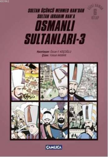 Osmanlı Sultanları 3