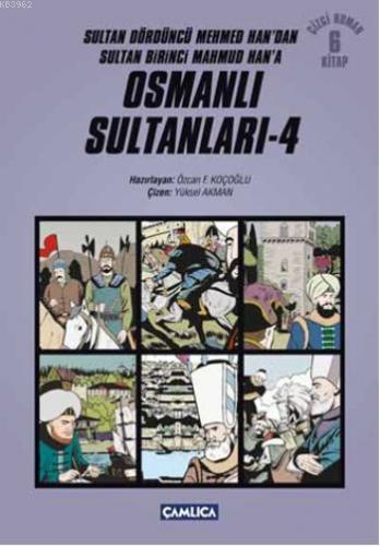 Osmanlı Sultanları 4