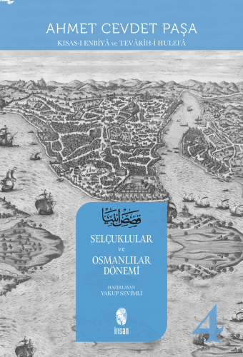 Selçuklular ve Osmanlı Dönemi - Kısas - ı Enbiya 4. Cilt