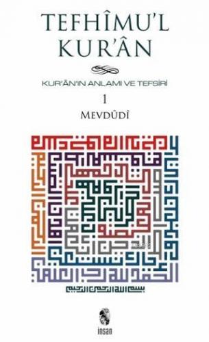 Tefhimu'l-Kur'an Kur'an'ın Anlamı ve Tefsiri (7 Cilt Takım)