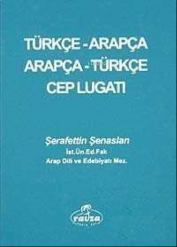 Türkçe- Arapça / Arapça - Türkçe Cep Lugati