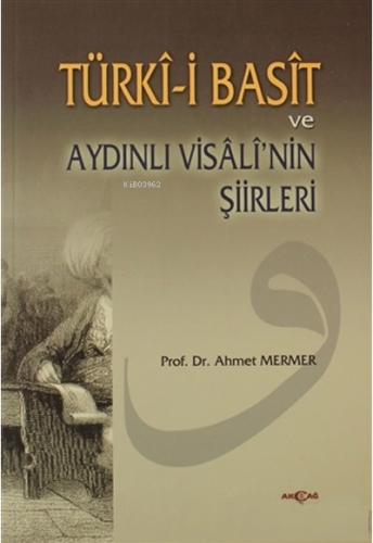 Türki Basit ve Aydınlı Visalinin Şiirleri