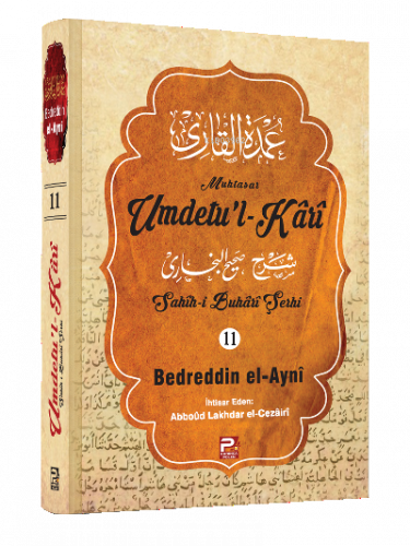Umdetu'l-Kari (Sahih-i Buhari Şerhi) 11. cilt